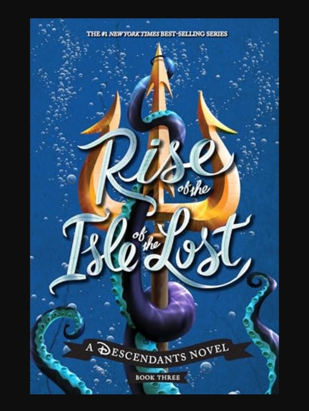 Rise of the Isle of the Lost-A Descendants Novelby Melissa De La Cruz Scholastic